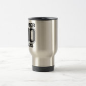 90日のマグを落ち着かせて下さい トラベルマグ (中央)