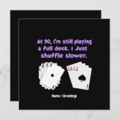 90歳になってもまだフルデッキでプレイ中 招待状 (正面/裏面)