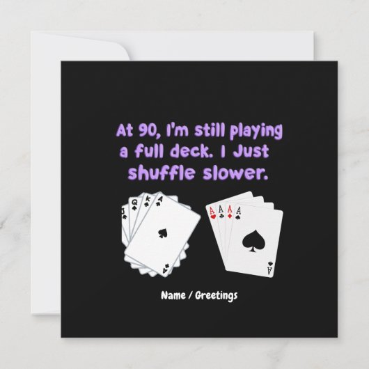 90歳になってもまだフルデッキでプレイ中 招待状 (正面)