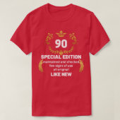 90歳の誕生日おもしろいプレゼント90歳 Tシャツ (デザイン正面)