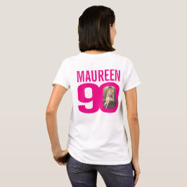 90歳の誕生日のピンクの名前をカスタムすると写真テンプレート Tシャツ