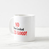 90決してよいこれを見ませんでした! コーヒーマグカップ (正面左)