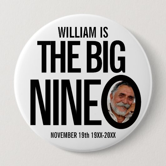 90番目の誕生日モノカスタムノ写真ザ・ビッグ9 o写真 缶バッジ (正面)