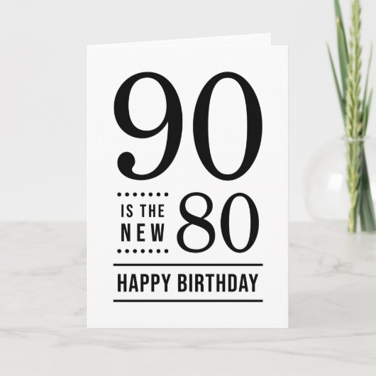 90番目の誕生日白と黒90が新しい80 カード (正面)