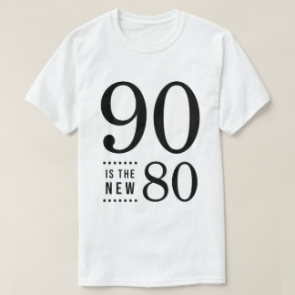 90番誕生日ブラック90が新80 Tシャツ