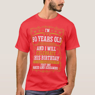 90誕生日おもしろい誕生日アイディアユーモア90歳 Tシャツ