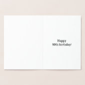 90誕生日はっきりした:「90歳！」 ゴールドフォイルカード 箔カード (内部)