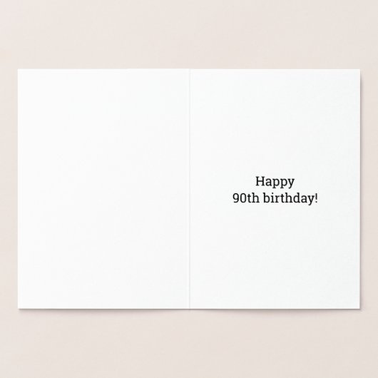 90誕生日はっきりした:「90歳!」 ゴールドフォイルカード 箔カード (内部)