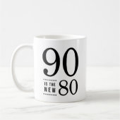 90誕生日ブラック90が新80 コーヒーマグカップ (左)