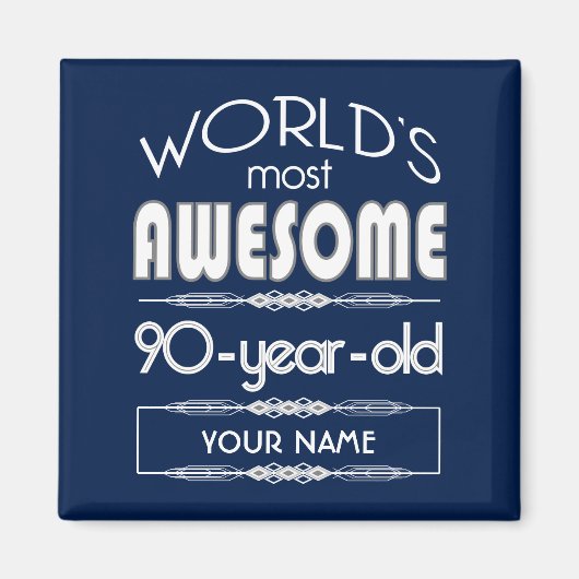 90誕生日世界最高のの素晴らしいダークブルー マグネット (正面)
