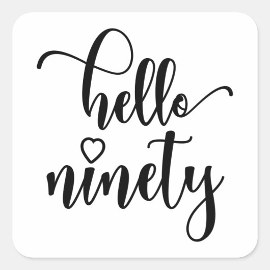 90誕生日女性こんにちは90かわいい90歳 スクエアシール (正面)
