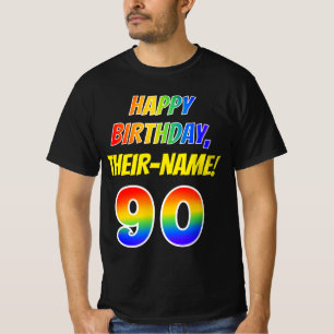 90誕生日— ,おもしろいはっきりした,レインボー90,名前をカスタムする Tシャツ