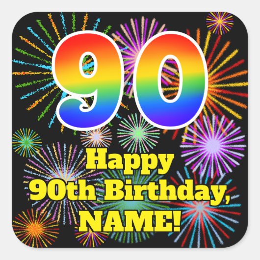 90誕生日:おもしろい花火ルック、虹# 90 スクエアシール (正面)