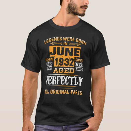 90誕生日For Legends 1932生まれ年6月90年 Tシャツ (正面)