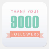 9000フォロワーありがとう – ソーシャルメディア感謝 スクエアシール (正面)