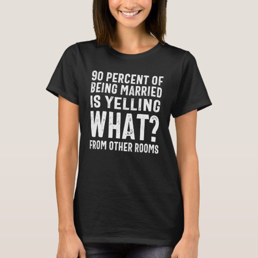 90%がO結婚したから何を叫んでいる Tシャツ (正面)