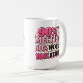 90% 会議 10% 仕事 100% 後悔 ピンク 470ml マグカップ (正面右)