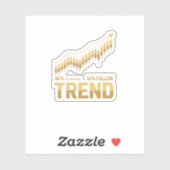 90% Follow Noise 10% Follow Trend - Trading Mindse シール (シート)