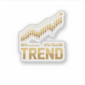 90% Follow Noise 10% Follow Trend - Trading Mindse シール (正面)