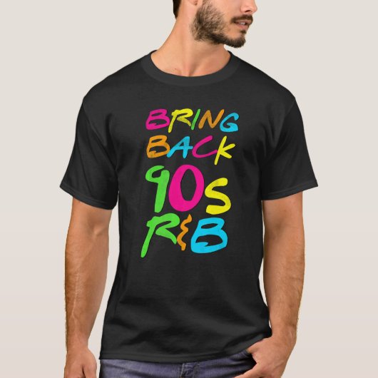 90sのR&bを戻す Tシャツ (正面)