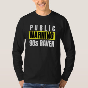 90sレーブハウスミュージックテクノEdm House 警告's Tシャツ