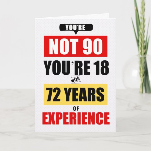 90th Birthday Funny 72 Years of Experience カード (正面)