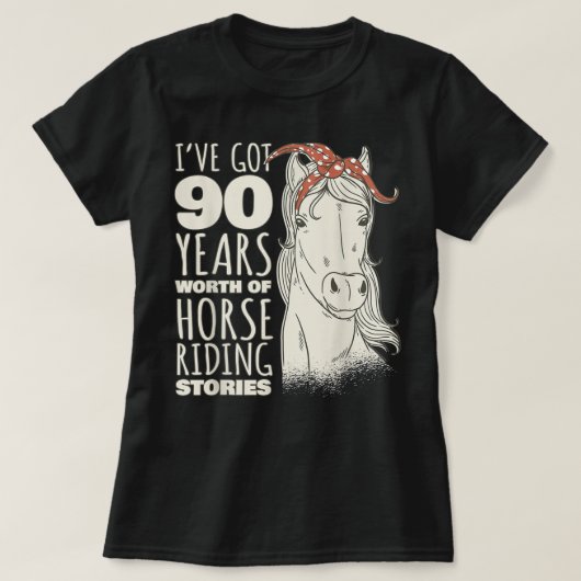 90th Birthday Ninety - 90 Years Old Horse Rider T- Tシャツ (デザイン正面)