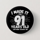 91歳の皮肉ミームおもしろい91誕生日 缶バッジ (正面)