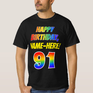 91番目の誕生日— はっきりした、おもしろい、レインボー91、名前をカスタムする Tシャツ