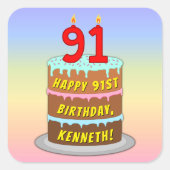 91誕生日:おもしろいケーキとキャンドル+名前をカスタムする スクエアシール (正面)