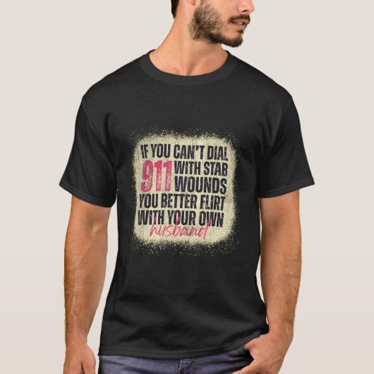 911にもし刺し傷を付けたほうが軽い Tシャツ (正面)