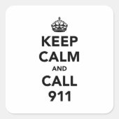 911に電話して落ち着いて スクエアシール (正面)