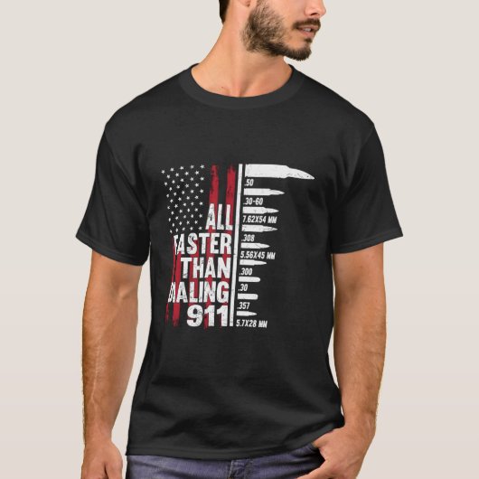 911をダイヤルするより早い アメリカ国旗 銃 Tシャツ (正面)