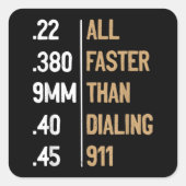 911ガンアンモ愛好家のギフトをダイヤルするよりも速く スクエアシール (正面)