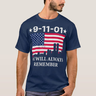 911パトリオットの日いつも覚えている Tシャツ