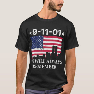 911パトリオットの日 – 私たちは常に覚えている Tシャツ