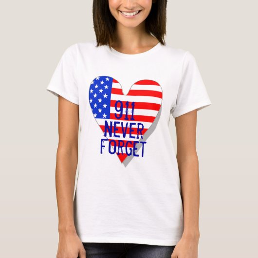911決してTシャツを忘れないで下さい Tシャツ (正面)