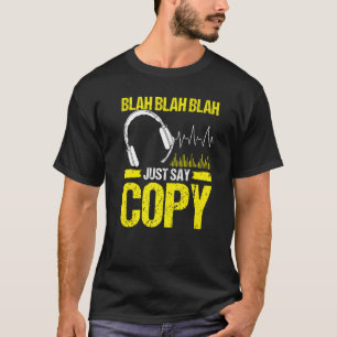 911火と警察のディスパッチャーだけでコピーのオペラを言う Tシャツ