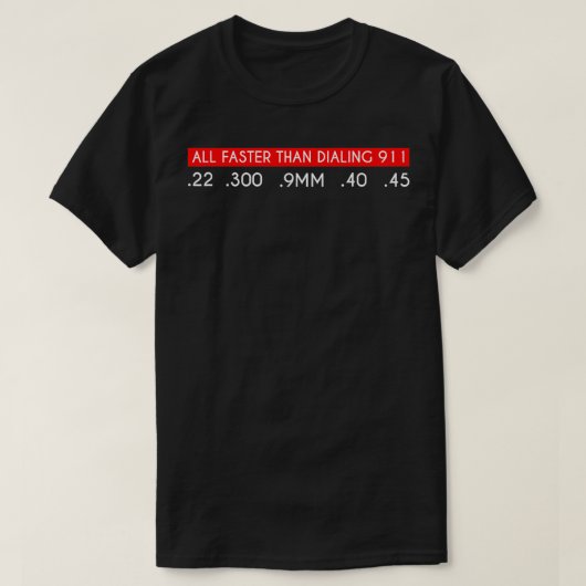 911発の戦術的軍隊をダイヤルするよりも高速 Tシャツ (デザイン正面)