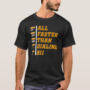 911 Ammo Gun Owner 3をダイヤルするより速いキャリバー Tシャツ