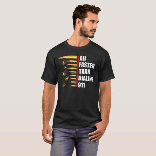 911 Ammo Gun Owner 4をダイヤルするより速いキャリバー Tシャツ (正面フル)