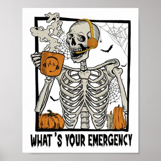 911 DispatcherハロウィーンスケルトンWhat Your Emerge ポスター (正面)