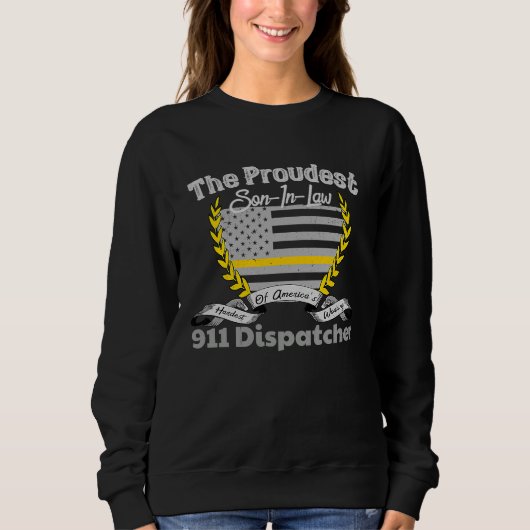 911 Dispatcher Apparel Proud Son In Law Thin Gold  スウェットシャツ (正面)