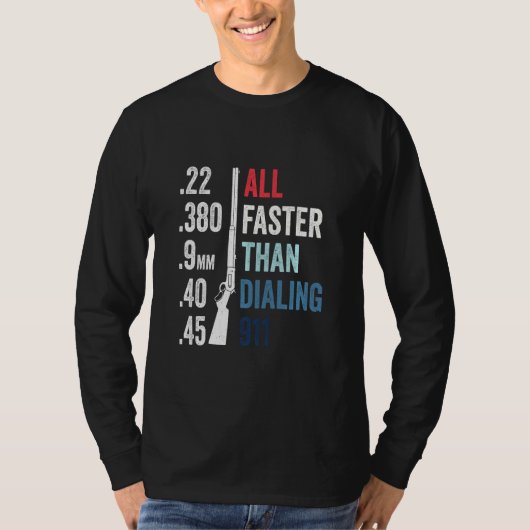 911 Gun Ammo Bulletのダイヤルより高速 Tシャツ (正面)