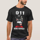 911 is my work number fireman tシャツ (正面)