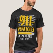 918 Dispatcherのシン金ゴールドライン911 Dispatcherの受信 Tシャツ (正面)