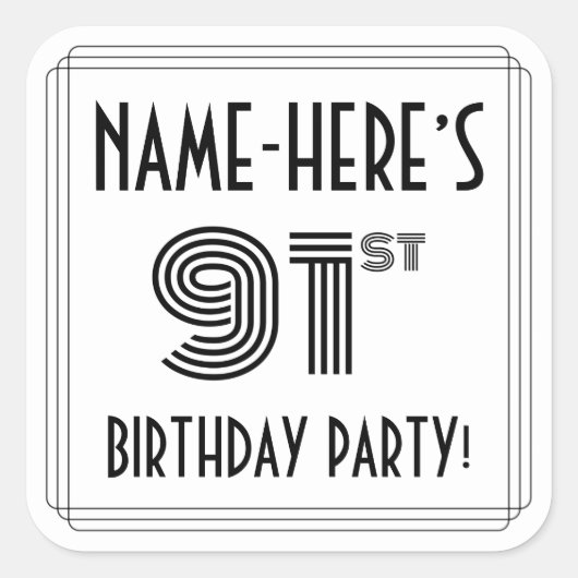 91th Birthday Party:アールデコスタイル+名前をカスタムする スクエアシール (正面)