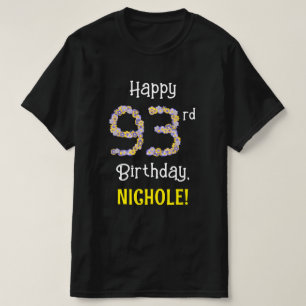 93誕生日:フローラ花数"93" +名前 Tシャツ