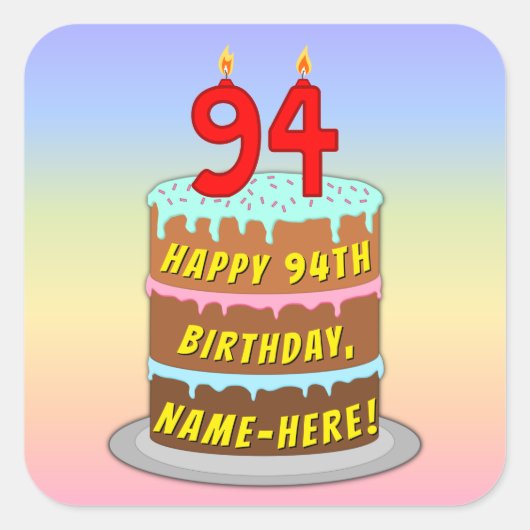 94誕生日:おもしろいケーキとキャンドル+名前をカスタムする スクエアシール (正面)