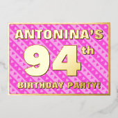 94th Birthday Party —おもしろいピンクのハートとストライプ 箔招待状 (正面)